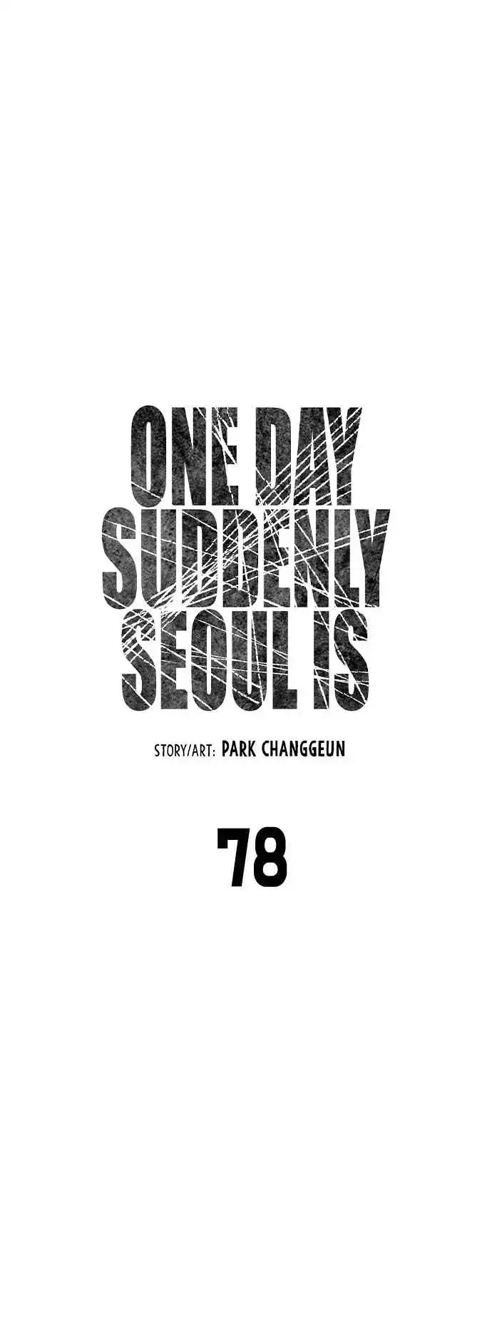 One Day, Suddenly, Seoul Is Chapter 78 9